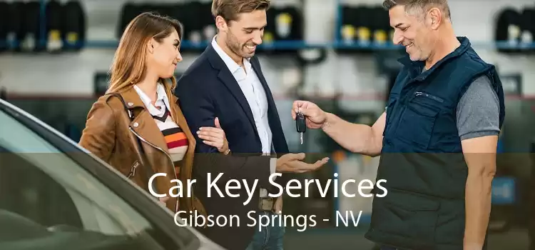 Car Key Services Gibson Springs - NV