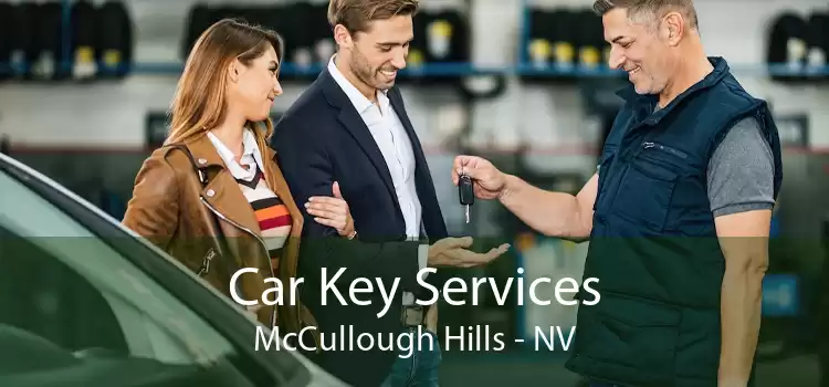 Car Key Services McCullough Hills - NV