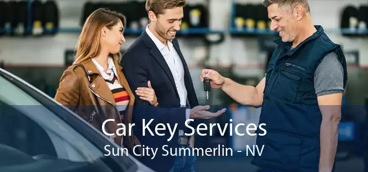 Car Key Services Sun City Summerlin - NV