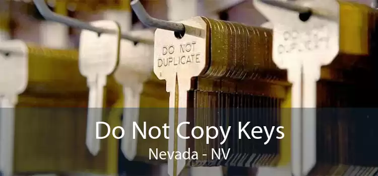 Do Not Copy Keys Nevada - NV