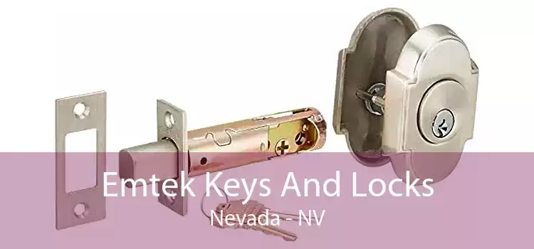 Emtek Keys And Locks Nevada - NV