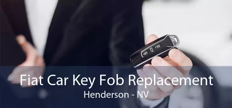 Fiat Car Key Fob Replacement Henderson - NV