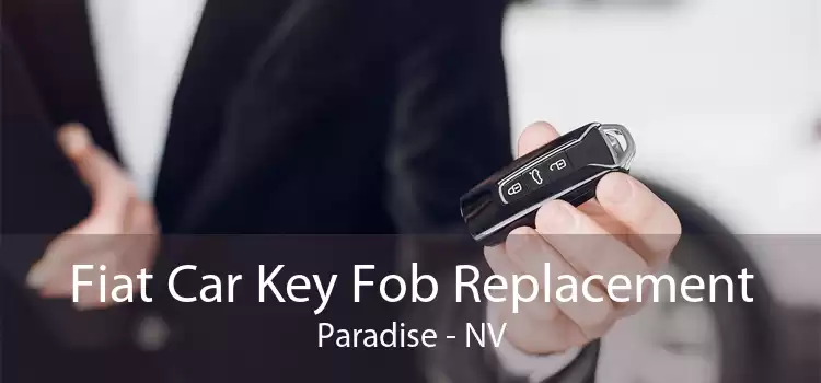 Fiat Car Key Fob Replacement Paradise - NV