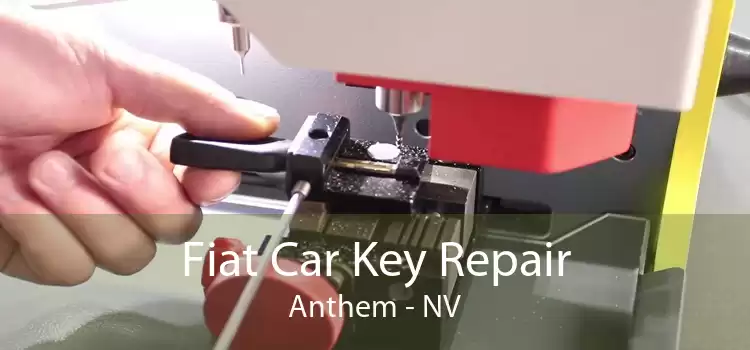 Fiat Car Key Repair Anthem - NV