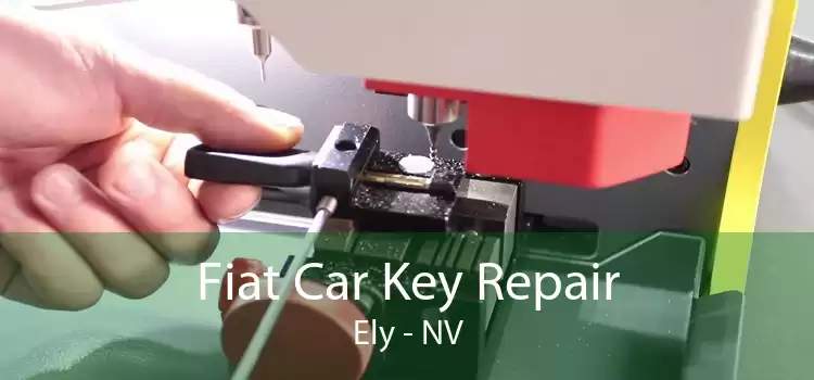Fiat Car Key Repair Ely - NV