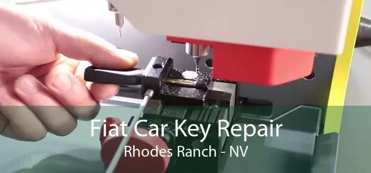 Fiat Car Key Repair Rhodes Ranch - NV