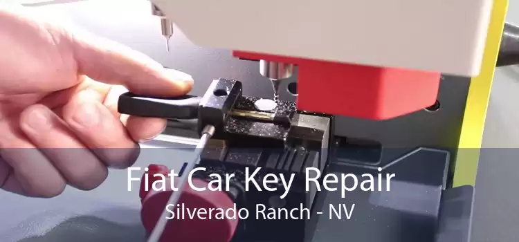 Fiat Car Key Repair Silverado Ranch - NV