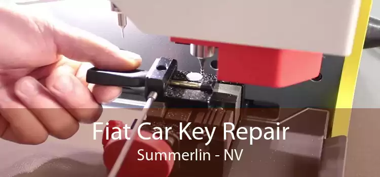 Fiat Car Key Repair Summerlin - NV