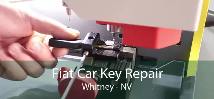 Fiat Car Key Repair Whitney - NV