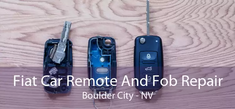 Fiat Car Remote And Fob Repair Boulder City - NV