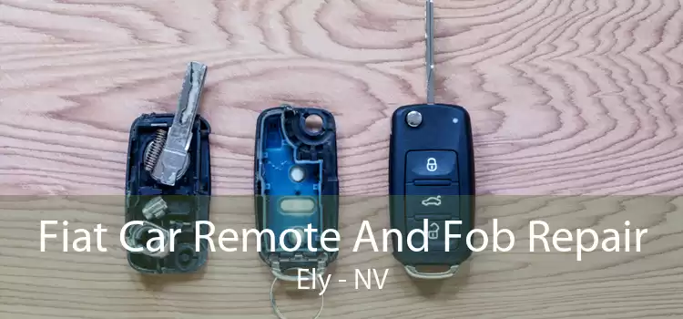 Fiat Car Remote And Fob Repair Ely - NV
