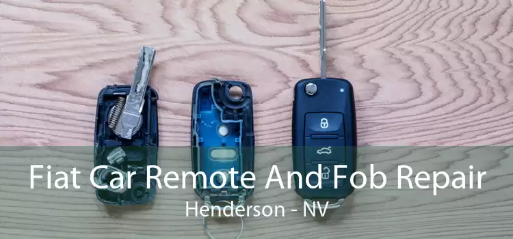 Fiat Car Remote And Fob Repair Henderson - NV
