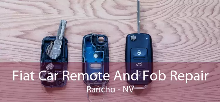 Fiat Car Remote And Fob Repair Rancho - NV