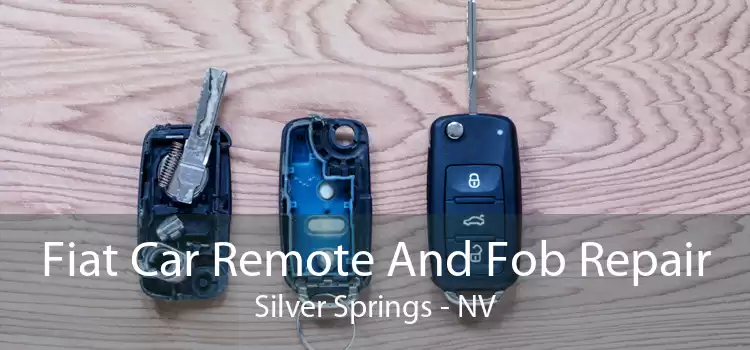 Fiat Car Remote And Fob Repair Silver Springs - NV