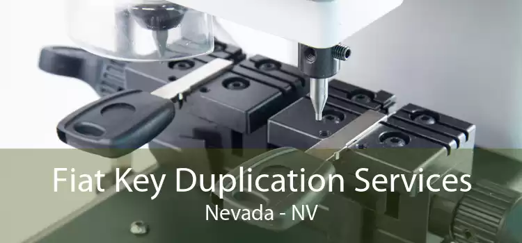 Fiat Key Duplication Services Nevada - NV