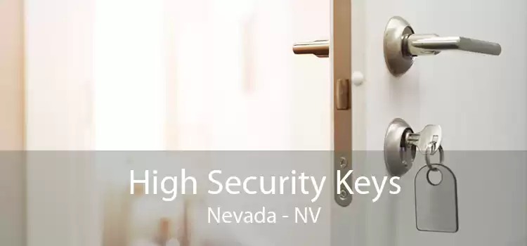 High Security Keys Nevada - NV