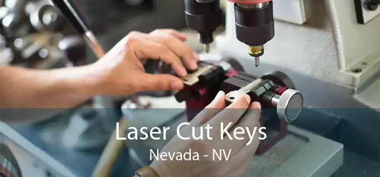Laser Cut Keys Nevada - NV