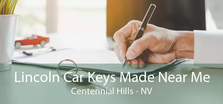 Lincoln Car Keys Made Near Me Centennial Hills - NV
