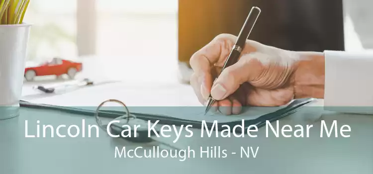 Lincoln Car Keys Made Near Me McCullough Hills - NV