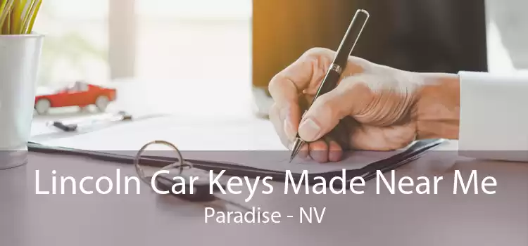Lincoln Car Keys Made Near Me Paradise - NV