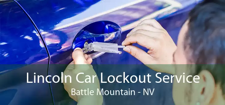 Lincoln Car Lockout Service Battle Mountain - NV