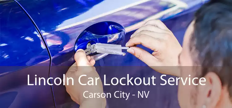 Lincoln Car Lockout Service Carson City - NV