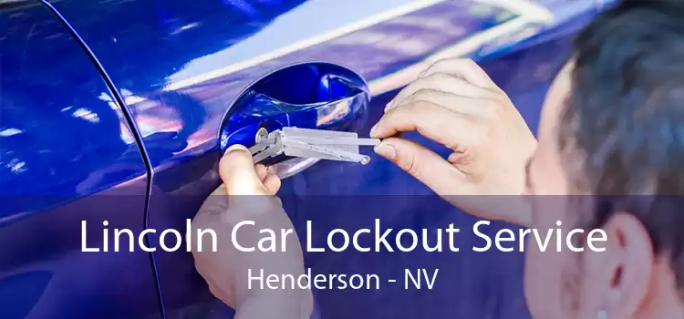Lincoln Car Lockout Service Henderson - NV