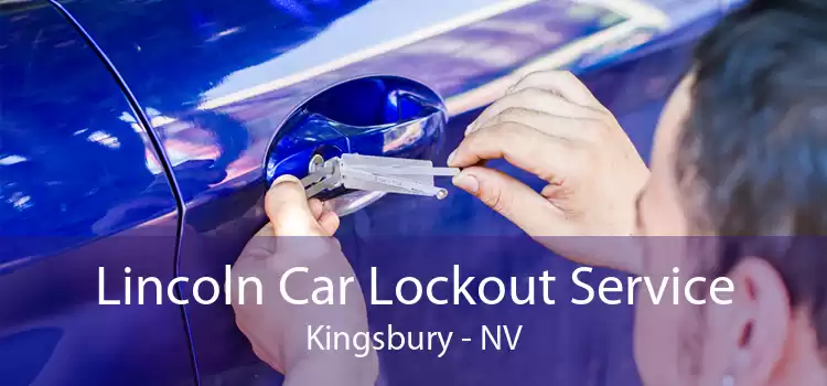 Lincoln Car Lockout Service Kingsbury - NV