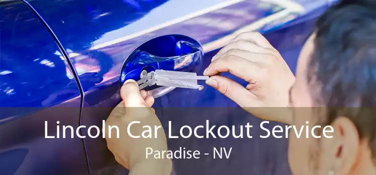 Lincoln Car Lockout Service Paradise - NV