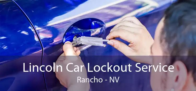 Lincoln Car Lockout Service Rancho - NV