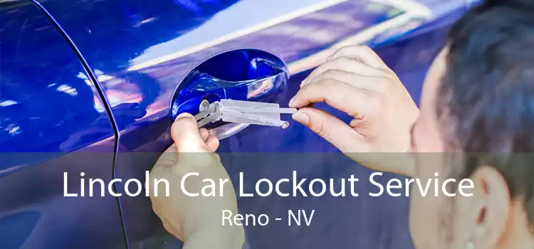 Lincoln Car Lockout Service Reno - NV