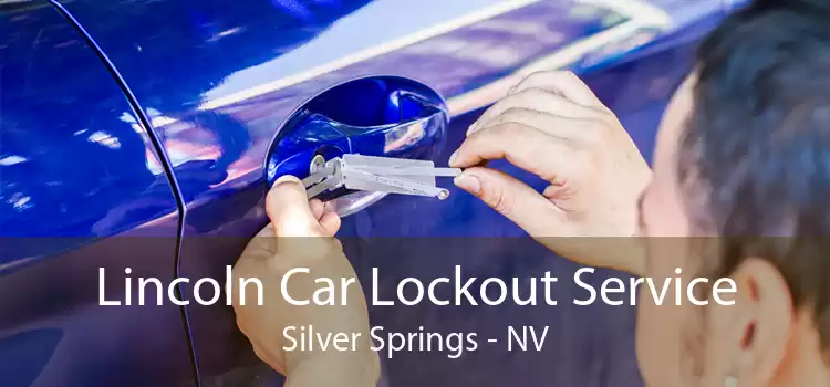 Lincoln Car Lockout Service Silver Springs - NV