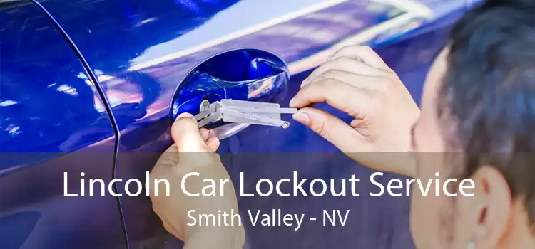 Lincoln Car Lockout Service Smith Valley - NV