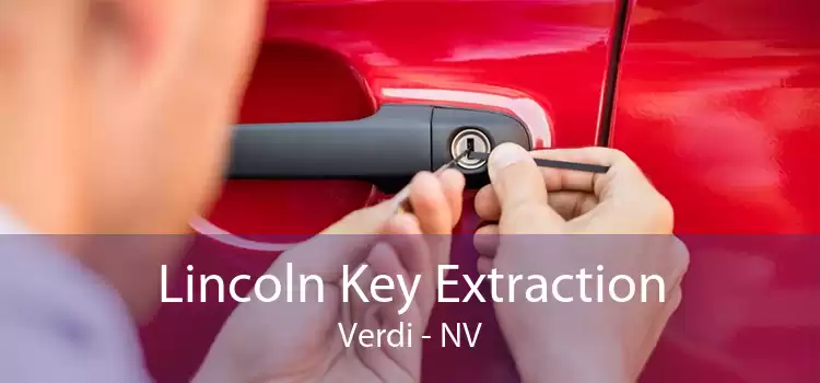 Lincoln Key Extraction Verdi - NV