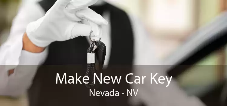Make New Car Key Nevada - NV