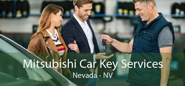 Mitsubishi Car Key Services Nevada - NV