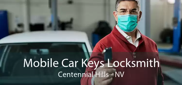 Mobile Car Keys Locksmith Centennial Hills - NV