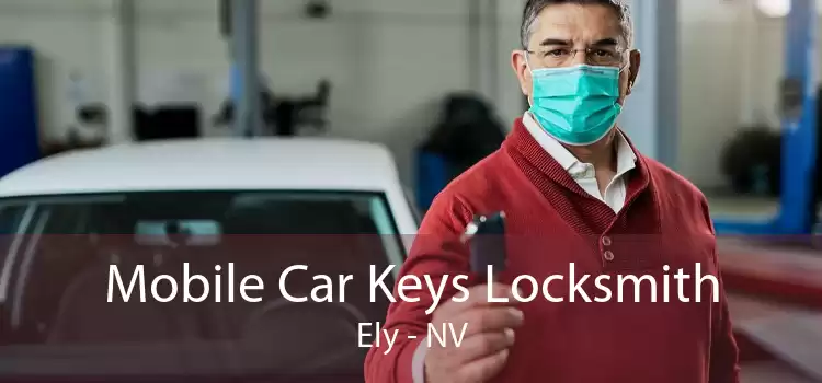 Mobile Car Keys Locksmith Ely - NV