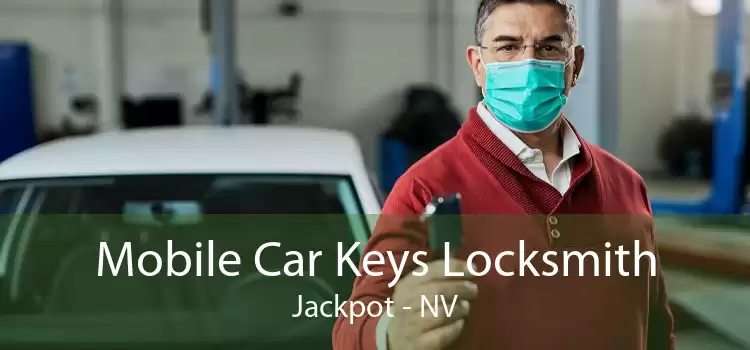 Mobile Car Keys Locksmith Jackpot - NV