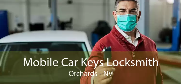 Mobile Car Keys Locksmith Orchards - NV