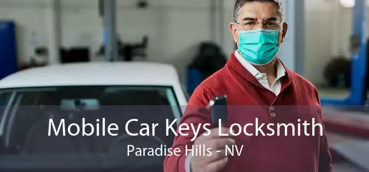 Mobile Car Keys Locksmith Paradise Hills - NV