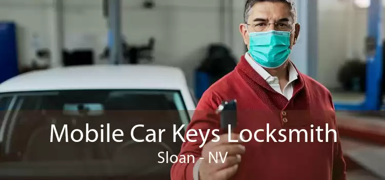 Mobile Car Keys Locksmith Sloan - NV
