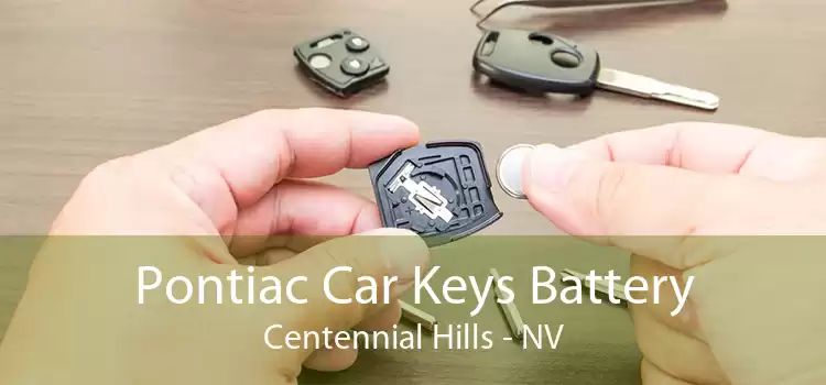 Pontiac Car Keys Battery Centennial Hills - NV