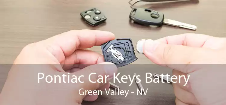 Pontiac Car Keys Battery Green Valley - NV