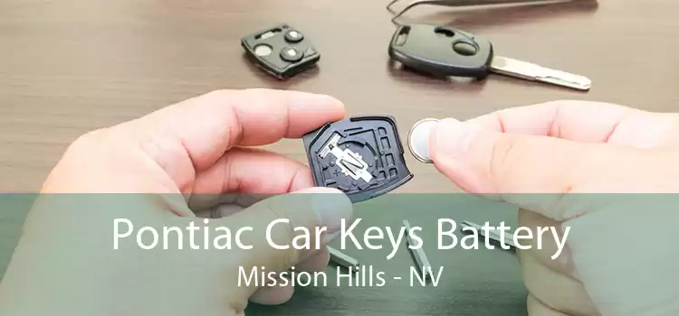 Pontiac Car Keys Battery Mission Hills - NV