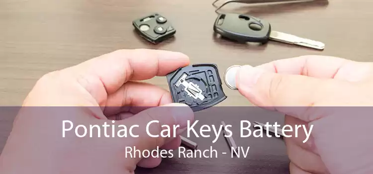 Pontiac Car Keys Battery Rhodes Ranch - NV