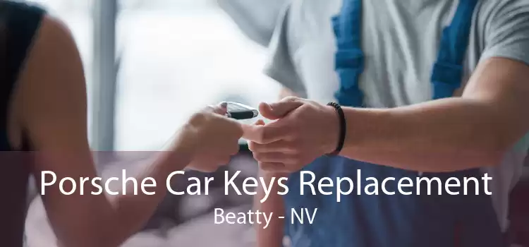 Porsche Car Keys Replacement Beatty - NV