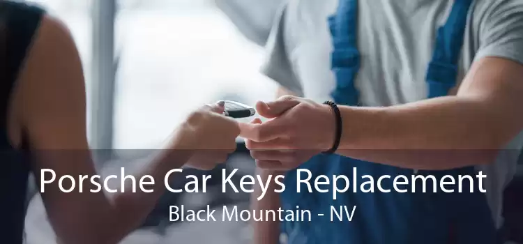 Porsche Car Keys Replacement Black Mountain - NV