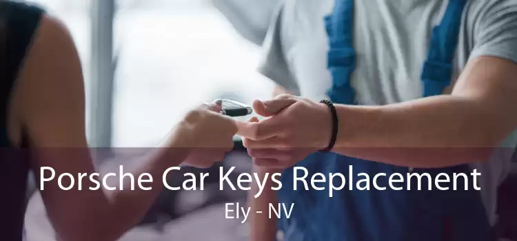 Porsche Car Keys Replacement Ely - NV
