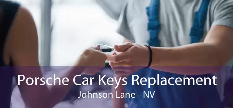 Porsche Car Keys Replacement Johnson Lane - NV